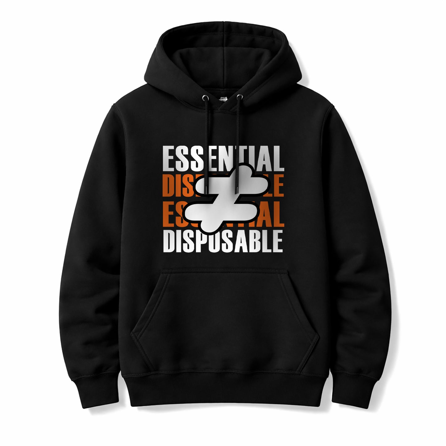 Essential not Disposable Hoodie #2
