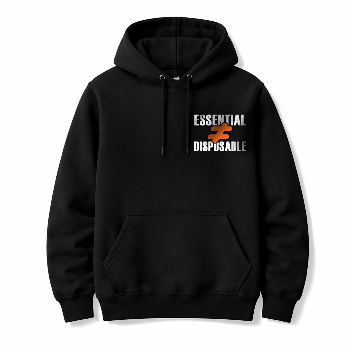 Essential not Disposable Hoodie #1